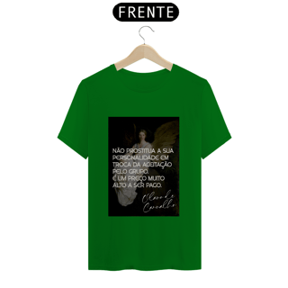 Nome do produto Camiseta - Não prostitua a sua personalidade