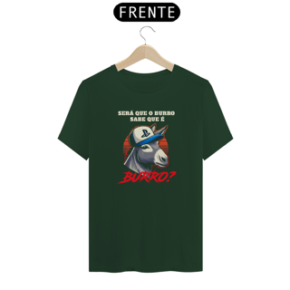 Nome do produto Camiseta - Burro sabe que é burro?