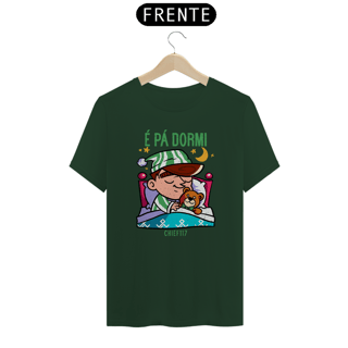 Nome do produto Camiseta - É PÁ DORMI