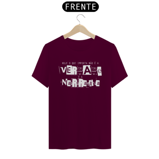 Nome do produto Camiseta - O que importa é a narrativa