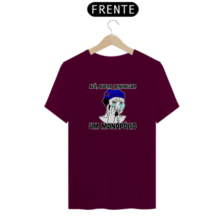 Nome do produto Camiseta - Alô quero denunciar um monopólio