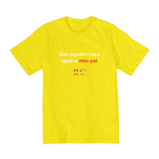 Nome do produto Camiseta infantil - Sou jogador caro igual o meu pai