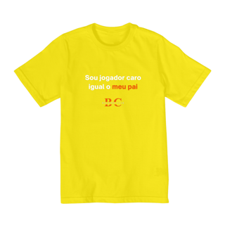 Nome do produto Camiseta Infantil 1 - Sou jogador caro igual o meu pai