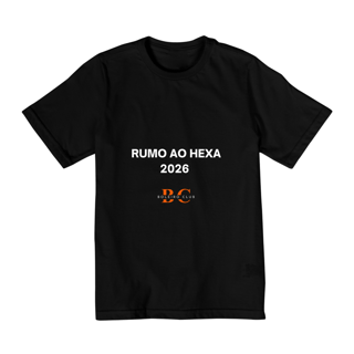Camiseta Infantil - Rumo ao Hexa 2026