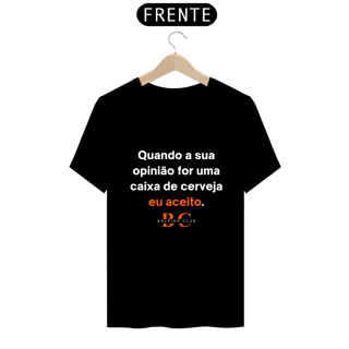 Nome do produto Camiseta - Quando a sua opinião