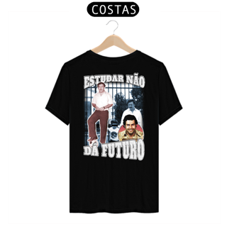 Nome do produto Estudar Não Dá Futuro V2 Costas