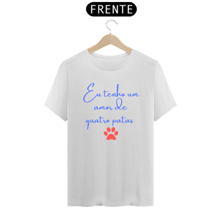 Nome do produto Camisa - Eu tenho um amor de quatro patas