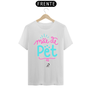 Nome do produto Camisa Unissex - Mãe de Pet Rosa & Azul