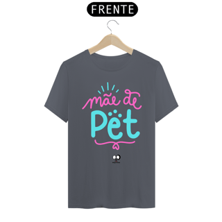 Nome do produto Camisa Unissex - Mãe de Pet Rosa & Azul