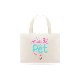 Nome do produto Ecobag - Mãe de Pet Rosa & Azul
