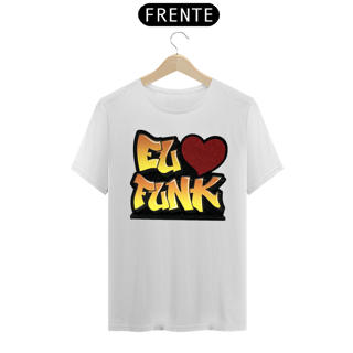 Nome do produto Camiseta Eu amo Funk