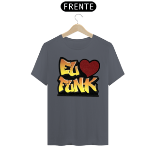 Nome do produto Camiseta Eu amo Funk