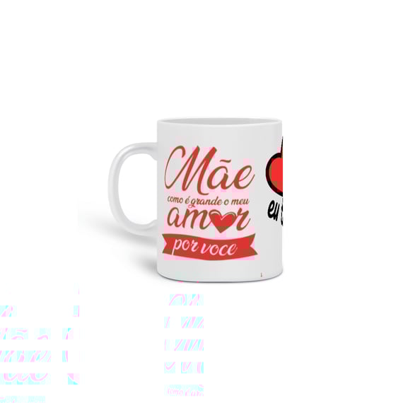 Caneca Te amo Mãe