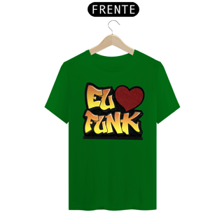 Nome do produto Camiseta Eu amo Funk