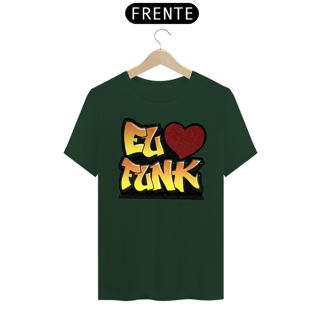 Nome do produto Camiseta Eu amo Funk