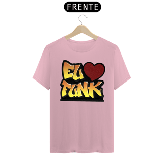 Nome do produto Camiseta Eu amo Funk