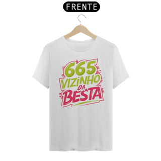 Nome do produto Camiseta - 665 Vizinho da Besta