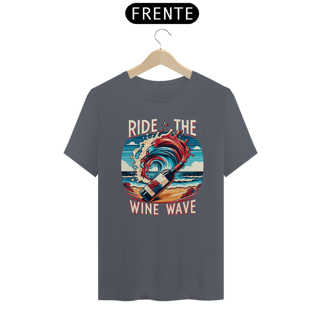 Nome do produto Camiseta - Ride The Wine Wave