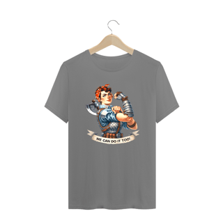 Nome do produto Camiseta Plus Size - We Can Do It Too