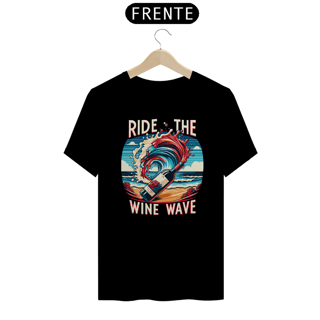 Nome do produto Camiseta - Ride The Wine Wave