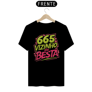 Nome do produto Camiseta - 665 Vizinho da Besta