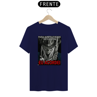 Nome do produto Camiseta Para a Infelicidade Do Capeta Eu Acordei