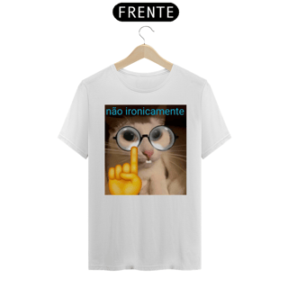 Nome do produto Camiseta Não Ironicamente
