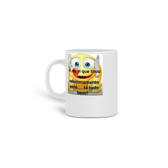 Caneca Oi Vi Que Tirou o Relacionamento Sério
