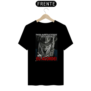 Nome do produto Camiseta Para a Infelicidade Do Capeta Eu Acordei