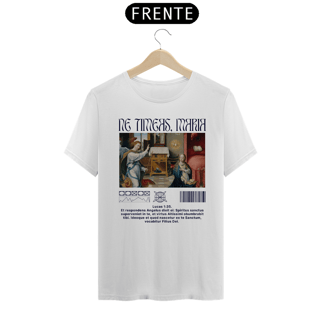 Nome do produto CAMISETA - NE TIMEAS, MARIA (UNISSEX)