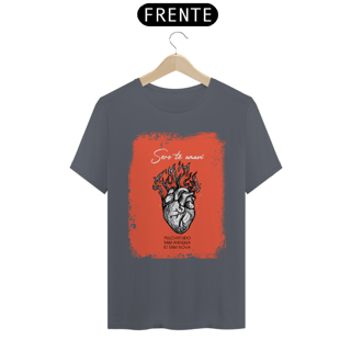 Nome do produto CAMISETA - SERO TE AMAVI