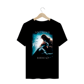 Nome do produto CAMISETA - NUNCA ESTEVE SÓ (PLUS SIZE)