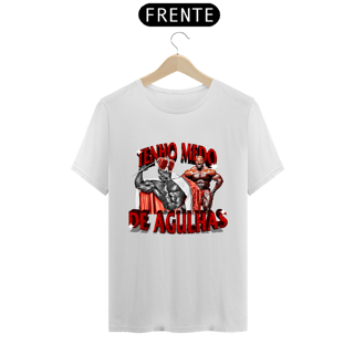 Nome do produto Camiseta ''Tenho medo de agulhas''