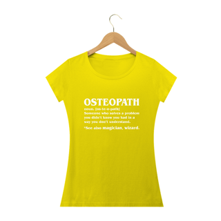 Nome do produto Camiseta Babylook Osteopath Significado (Inglês)