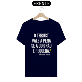Nome do produto Camiseta Thrust Fernado Psoas - StillSincero