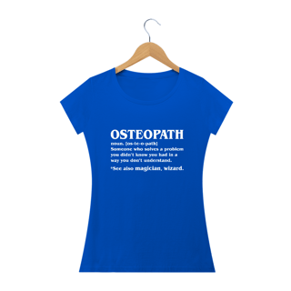 Nome do produto Camiseta Babylook Osteopath Significado (Inglês)