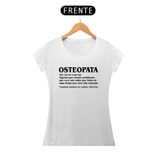 Nome do produto Camiseta Feminina - Osteopata Def (Estampa Preta)