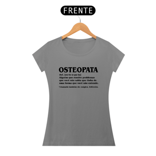 Nome do produto Camiseta Feminina - Osteopata Def (Estampa Preta)