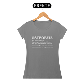 Nome do produto Camiseta Feminina - Osteopata Def