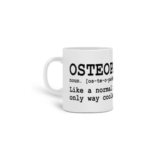 Caneca Osteopath Only Way Cooler - StillSincero