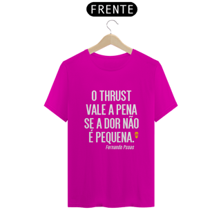 Nome do produto Camiseta Thrust Fernado Psoas - StillSincero