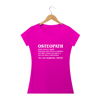 Nome do produto Camiseta Babylook Osteopath Significado (Inglês)
