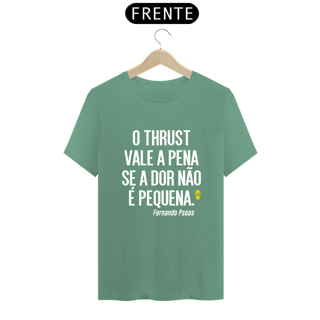 Nome do produto Camiseta Estonada Thrust Fernado Psoas - StillSincero