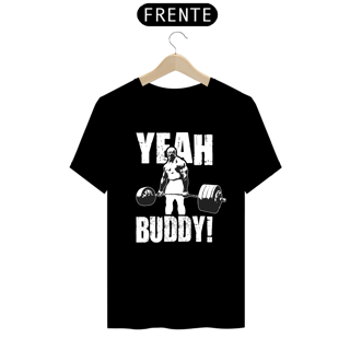 Nome do produto Camisa - Yeah Buddy