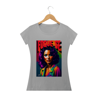 Nome do produto Camisa Baby Look- FOQUE-SE.