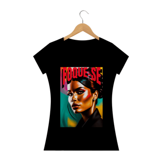 Nome do produto Camisa Baby Look- FOQUE-SE.