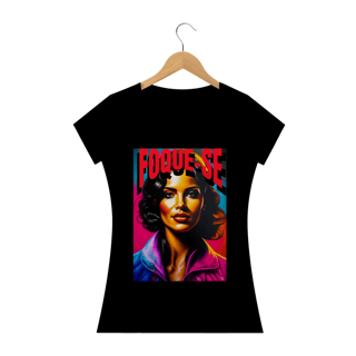 Nome do produto Camisa Baby Look- FOQUE-SE.