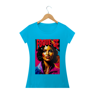 Nome do produto Camisa Baby Look- FOQUE-SE.