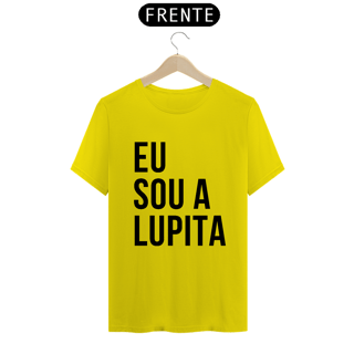 Nome do produto Camiseta Unissex - Eu sou a Lupita 
