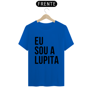 Nome do produto Camiseta Unissex - Eu sou a Lupita 